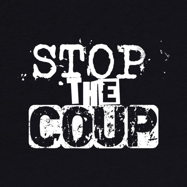 Stop the Coup - Punk by My Geeky Tees - T-Shirt Designs